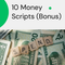 10 Money Scripts (Bonus)